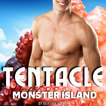 Tentacle Monster Island: Tentacle alien breeding erotic romance short story for adults