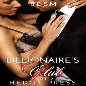 Billionaire's Club Part 2
