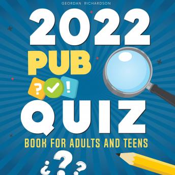 2022 Pub Quiz Book For Teens And Adults
