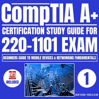 CompTIA A  Certification Study Guide for 220 1101 Exam: Beginners guide