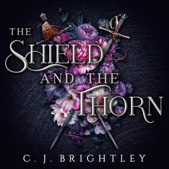 Download Shield and the Thorn by C. J. Brightley