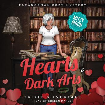 Hearts and Dark Arts: Paranormal Cozy Mystery