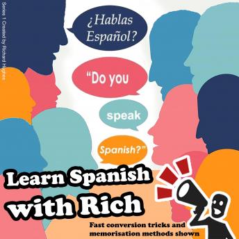 Learn Spanish with Rich: Easy, fast Spanish lessons with cognate conversion tricks