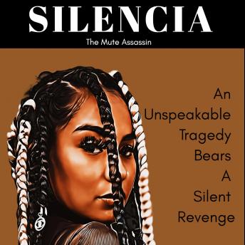 Silencia: The Mute Assassin