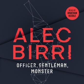 Officer, Gentleman, Monster: An Alternative History Science Fantasy