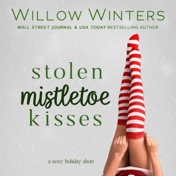 Stolen Mistletoe Kisses