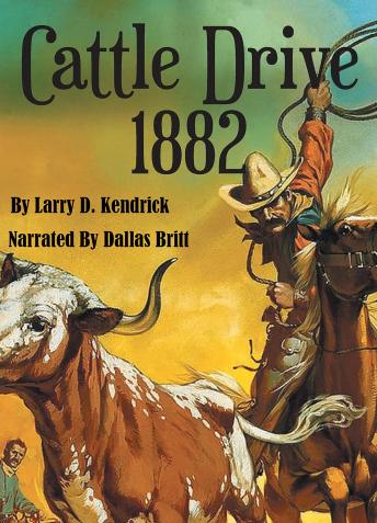 Cattle Drive 1882