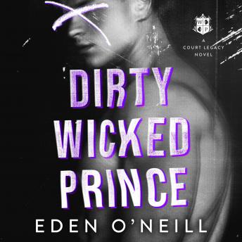 Download Dirty Wicked Prince by Eden O'neill