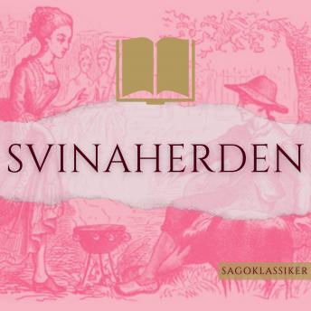 [Swedish] - Svinaherden: Sagoklassiker