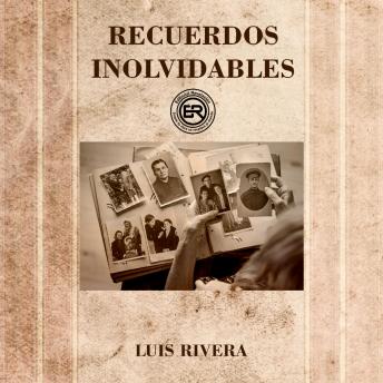 [Spanish] - Recuerdos inolvidables: Relatos costumbristas