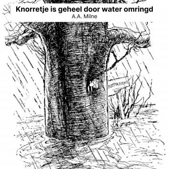[Dutch; Flemish] - Knorretje is geheel door water omringd