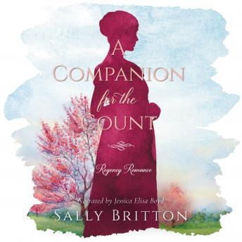 Companion For The Count: A Regency Romance