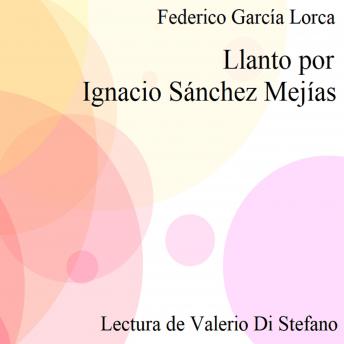 [Spanish] - Llanto por Ignacio Sánchez Mejías