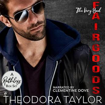 The Very Bad Fairgoods - Their Ruthless Bad Boys: A Smoking Hot Southern Bad Boys Boxset