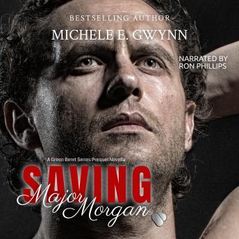 Download Saving Major Morgan by Michele E. Gwynn