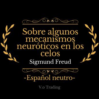 [Spanish] - Sobre algunos mecanismos neuróticos en los celos