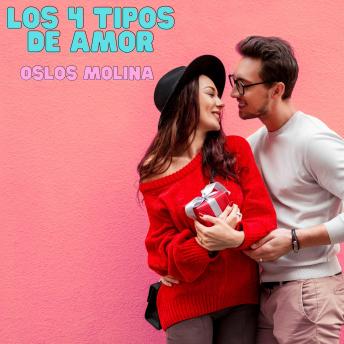 [Spanish] - Los 4 tipos de amor