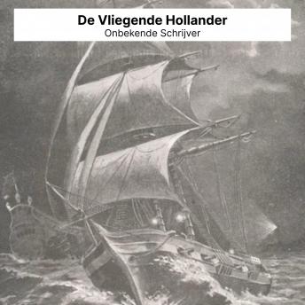 [Dutch; Flemish] - De Vliegende Hollander