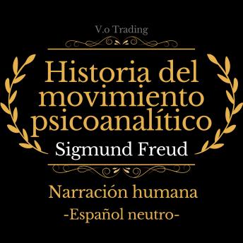 [Spanish] - Historia del movimiento psicoanalítico