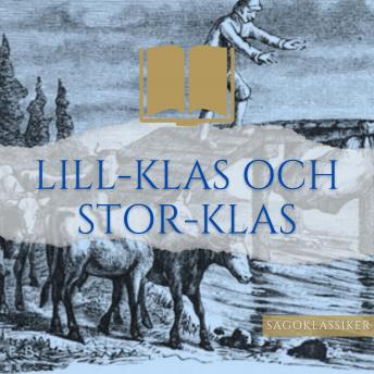 [Swedish] - Lill-Klas och Stor-Klas: Sagoklassiker