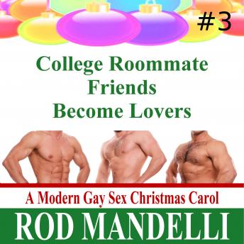 Download College Roommate Friends Become Lovers by Rod Mandelli