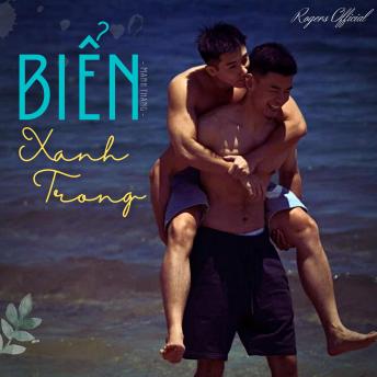 [Vietnamese] - Truyện Gay: Biển Xanh Trong