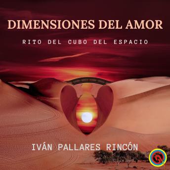 [Spanish] - Dimensiones del Amor: Rito del Cubo del Espacio