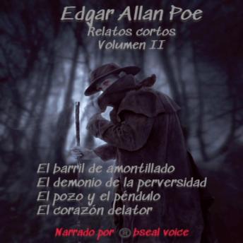[Spanish] - Edgar Allan Poe Relatos cortos Volumen II