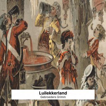 [Dutch; Flemish] - Luilekkerland