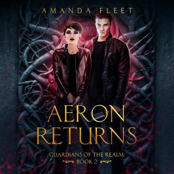Aeron Returns: A new-adult contemporary fantasy