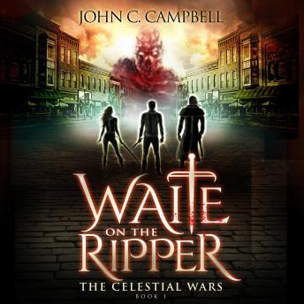Waite on the Ripper Revised Edition: A Modern Supernatural Fantasy Thriller
