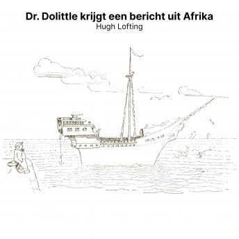 [Dutch; Flemish] - Dr Dolittle krijgt een bericht uit Afrika