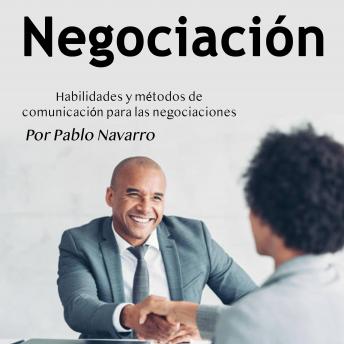 [Spanish] - Negociación: Habilidades y métodos de comunicación para las negociaciones