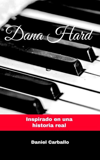 [Spanish] - Dana Hard: Serie Calor Humano