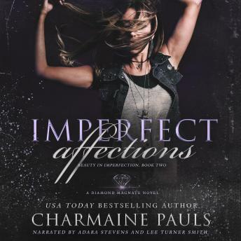 Imperfect Affections: A Diamond Magnate Novel