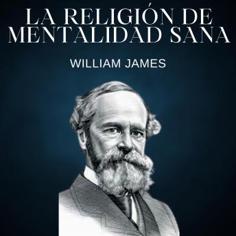 [Spanish] - La religión de mentalidad sana: Las variedades de experiencias religiosas