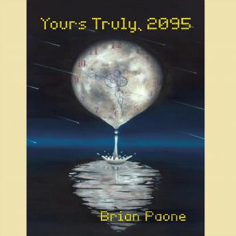 Download Yours Truly, 2095 by Brian Paone