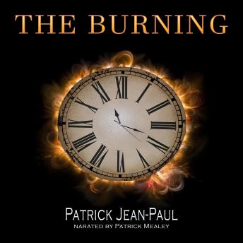 The Burning: Book I of The Burning Trilogy