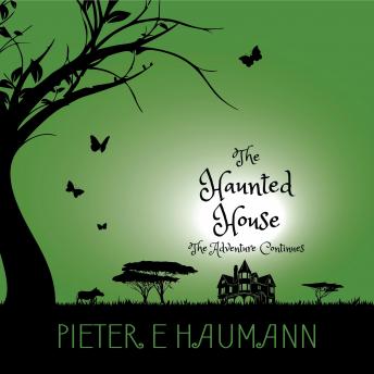 The Haunted House: The Adventure Continues