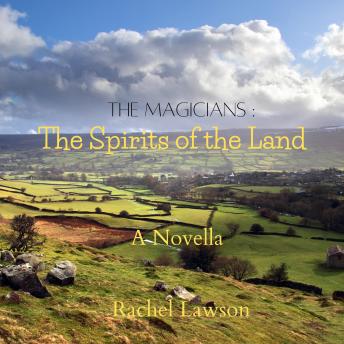The Spirits of the Land: A Novella