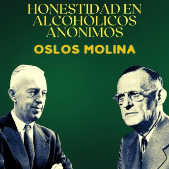 Honestidad en Alcohólicos Anónimos: Alcohólicos Anónimos