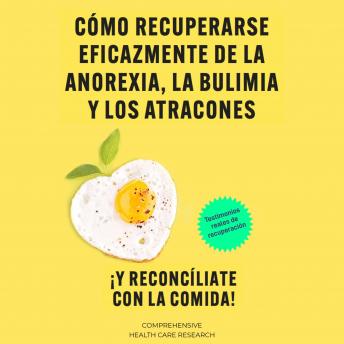 [Spanish] - Cómo recuperarse eficazmente de la Anorexia, la Bulimia y los Atracones