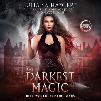 Darkest Magic, Audio book by Juliana Haygert