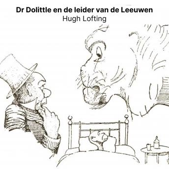 [Dutch; Flemish] - Dr Dolittle en de leider van de Leeuwen
