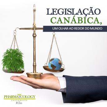 [Portuguese] - Legislação canábica, um olhar ao redor do mundo