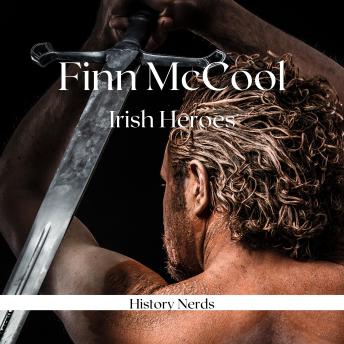 Download Finn McCool: Irish Heroes by History Nerds