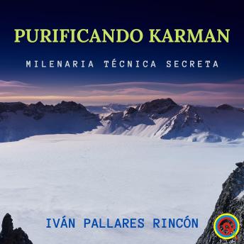 [Spanish] - Purificando Karman: Milenaria Técnica Secreta