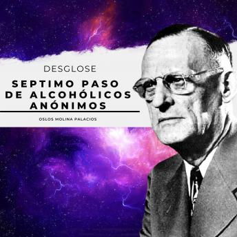 [Spanish] - Séptimo Paso de Alcohólicos Anónimos: Los 12 pasos de Alcohólicos Anónimos