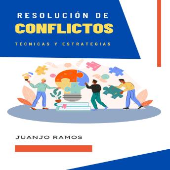 [Spanish] - Resolución de conflictos: técnicas y estrategias