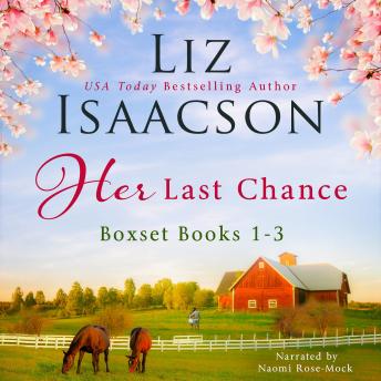 Her Last Chance: Clean Western Romance Boxed Set